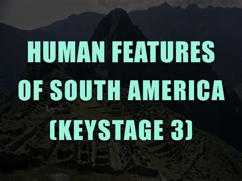 Human Features Map of South America 的图像结果