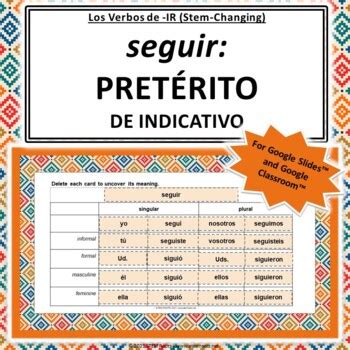 Seguir [e i] (Preterite) Conjugation Practice | -IR Spanish Stem ...