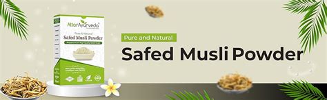 Attar Ayurveda Safed Musli Powder (100 grams) for Stamina and Energy ...
