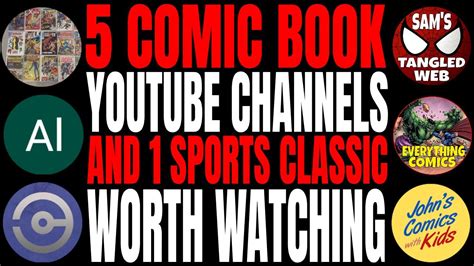 My Top 5 Comic book Youtube channels you should be watching. Plus an ...