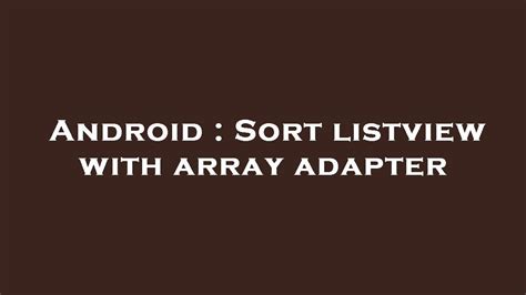 Image result for ArrayAdapter List View