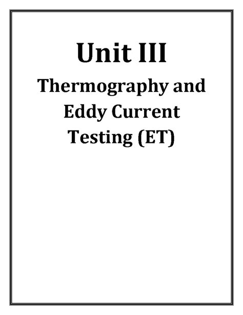 Unit III: Thermography & Eddy Current Testing (ET) Study Notes - Studocu
