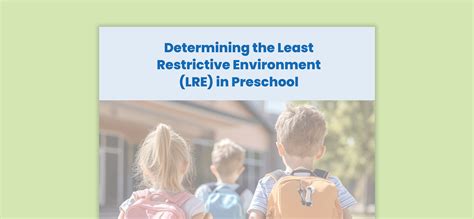 Determining the Least Restrictive Environment (LRE) in Preschool | Texas SPED Support
