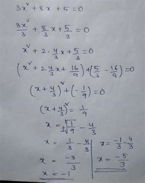solve the following quadratic equation for x 3x²+8x+5=0 - Brainly.in