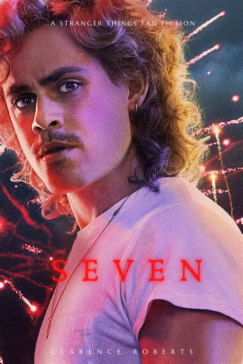 Seven: A Stranger Things Fan Fiction by Clarence Roberts | Goodreads