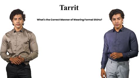 How to Wear Formal Shirts Correctly | Tarrit Style Guide