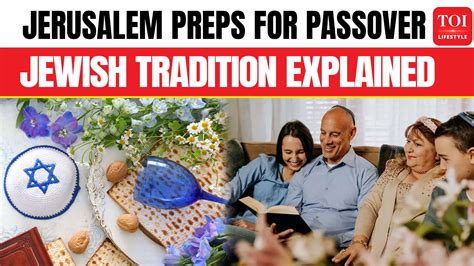 What Really Happens During Passover in Jerusalem? Here's a Tale of ...