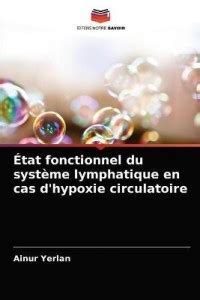 Etat fonctionnel du systeme lymphatique en cas d'hypoxie circulatoire ...