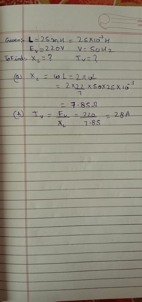 a pure inductor of 25 mh is connected to a 220 v and 50 hz frequncy fi ...