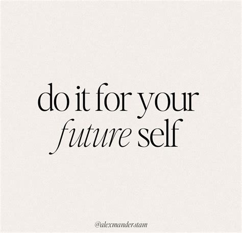 do it for your future self | Vision board affirmations, Vision board ...