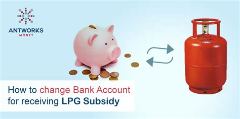 How to Change Bank Account for Receiving LPG Subsidy