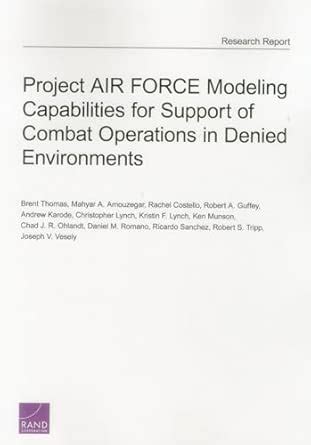 Buy Project AIR FORCE Modeling Capabilities for Support of Combat ...