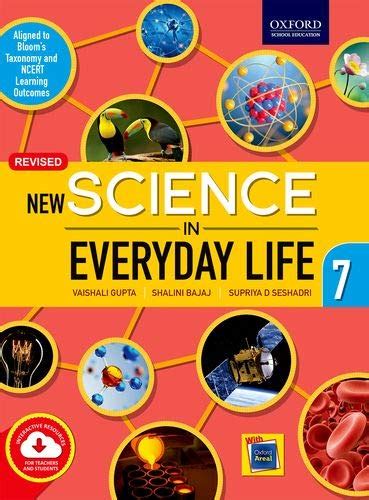 New Science in Everyday Life 7 : Vaishali Gupta, Anuradha Gupta: Amazon ...