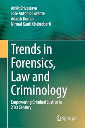 Buy Trends in Forensics, Law and Criminology: Empowering Criminal ...