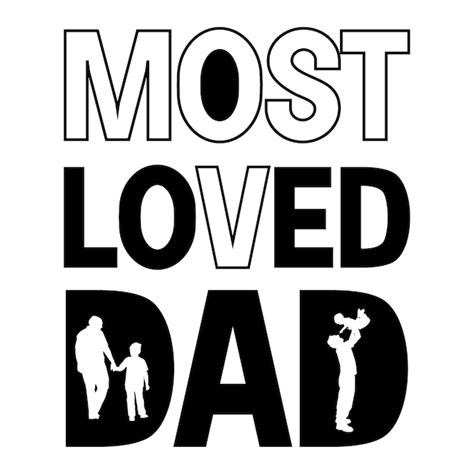 Najbardziej kochany tata Dzień Ojca TShirt Design Dad Svg | Wektor Premium