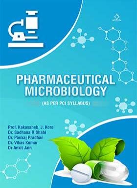 PHARMACEUTICAL MICROBIOLOGY (As Per PCI Syllabus)