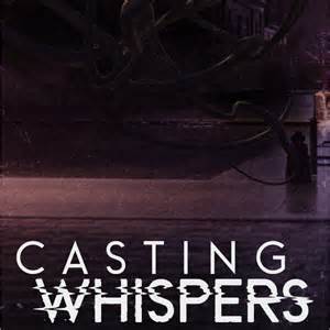 Casting Whispers