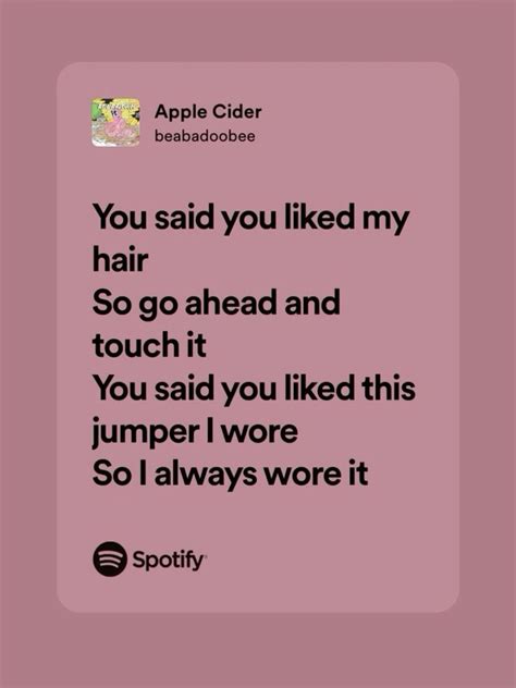 apple cider beabadoobee in 2025 | Pretty lyrics, Favorite lyrics, Song ...