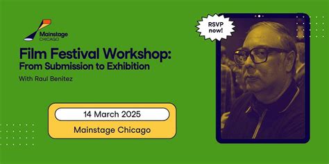 Film Festival Workshop: From Submission to Exhibition, 400 N Racine Ave ...