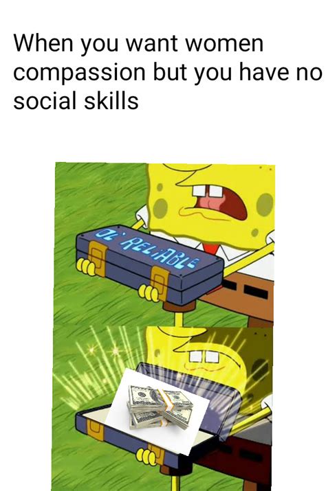 Spongebob Ol Reliable Meme ((HOT))