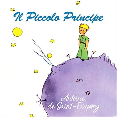 Il Piccolo Principe (Audio Download): Antoine de Saint-Exupéry, Alex ...