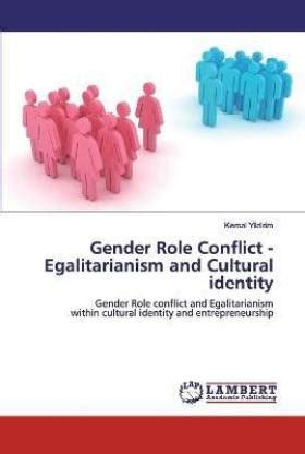 Gender Role Conflict - Egalitarianism and Cultural identity: Buy Gender ...