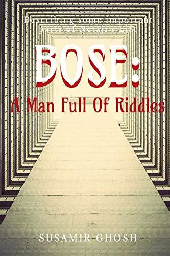 Buy BOSE: A Man Full of Riddles Book Online at Low Prices in India ...