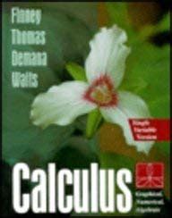 Buy Calculus: Single Variable Version: Graphical, Numerical, Algebraic ...