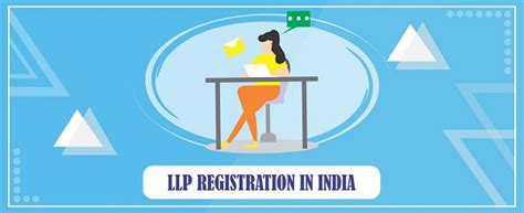Understanding LLP: Formation, Features and Registration Process