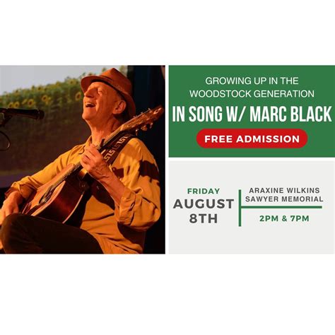 GROWING UP IN THE WOODSTOCK GENERATION: IN SONG WITH MARC BLACK , 371 ...