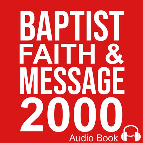 The Baptist Faith and Message 2000 - Audiobook - Gospel Issues