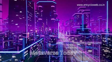 The Metaverse Today