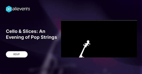 Cello & Slices: An Evening of Pop Strings , The Gypsy Poet located at ...