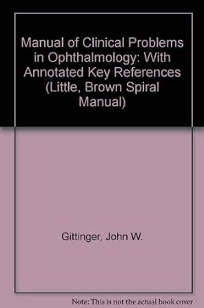 Buy Manual of Clinical Problems in Ophthalmology: With Annotated Key ...