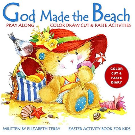 God Made the Beach: Color Draw Cut and Paste Activity Book for Kids ...