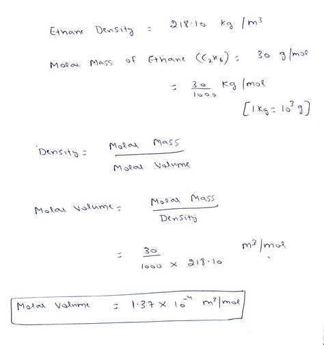 [Solved] What is the molar volume of 1 mole of ethane with mass equal ...