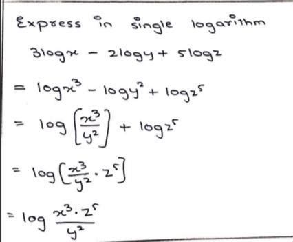 The single logarithm of 3logx-2logy+5logz is - Brainly.in