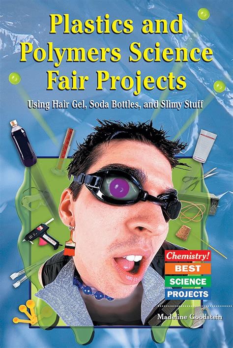 Plastics and Polymers Science Fair Projects: Using Hair Gel, Soda ...