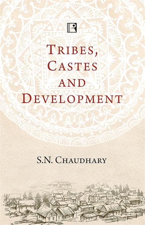 Buy TRIBES, CASTES AND DEVELOPMENT: Scenario in Three Villages of ...