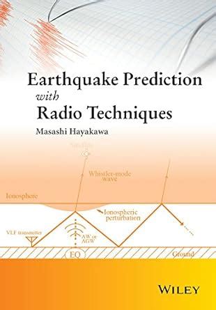 Earthquake Prediction with Radio Techniques eBook : Hayakawa, Masashi ...
