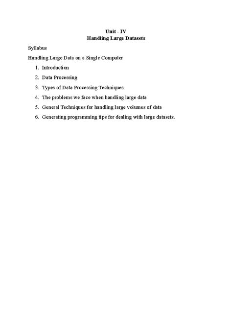 Unit IV - Handling Large Datasets: Techniques, Challenges & Solutions ...