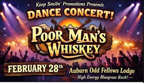 POOR MAN"S WHISKEY RETURNS TO AUBURN!, Keep Smilin's Foothill Fillmore ...