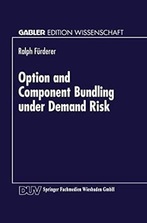 Buy Option and Component Bundling under Demand Risk: Mass Customization ...