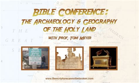 Bible Conference: The Archeology & Geography of the Holy Land, 103 ...