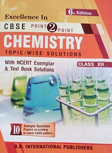 CBSE Point to Point Chemistry - Topic-Wise Solutions for Class 12th ...
