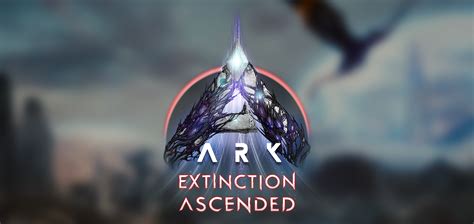ARK: Survival Ascended - Extinction Ascended | NITRADO