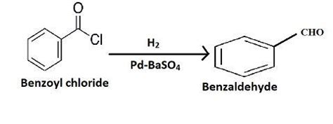 convert benzoyl chloride to benzaldehyde - Brainly.in