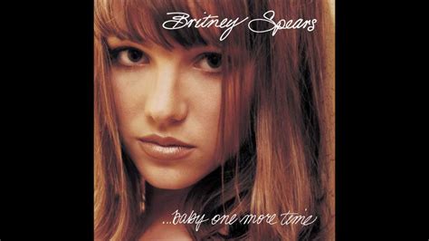 Britney Spears Baby One More Time Lyrics - YouTube