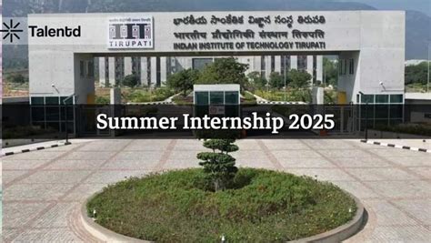 IIT Tirupati Summer Internship 2025 – STAR PNT IHUB – Eligibility ...