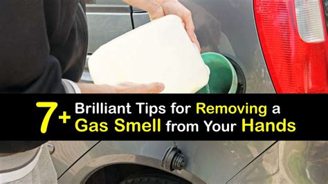 Gasoline on Your Hands - Removing the Gas Smell on Your Fingers